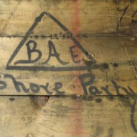2010-11 "BAE Shore Party"  written on a box, Cape Evans